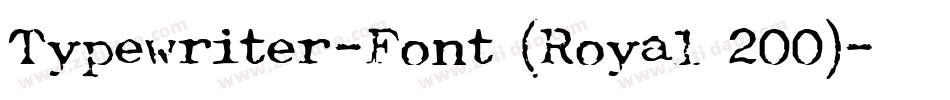 Typewriter-Font (Royal 200)字体转换